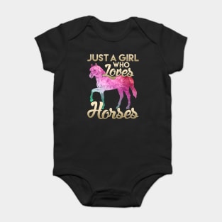 Just a Girl Who Loves Horses Galactic Space Horse Baby Bodysuit